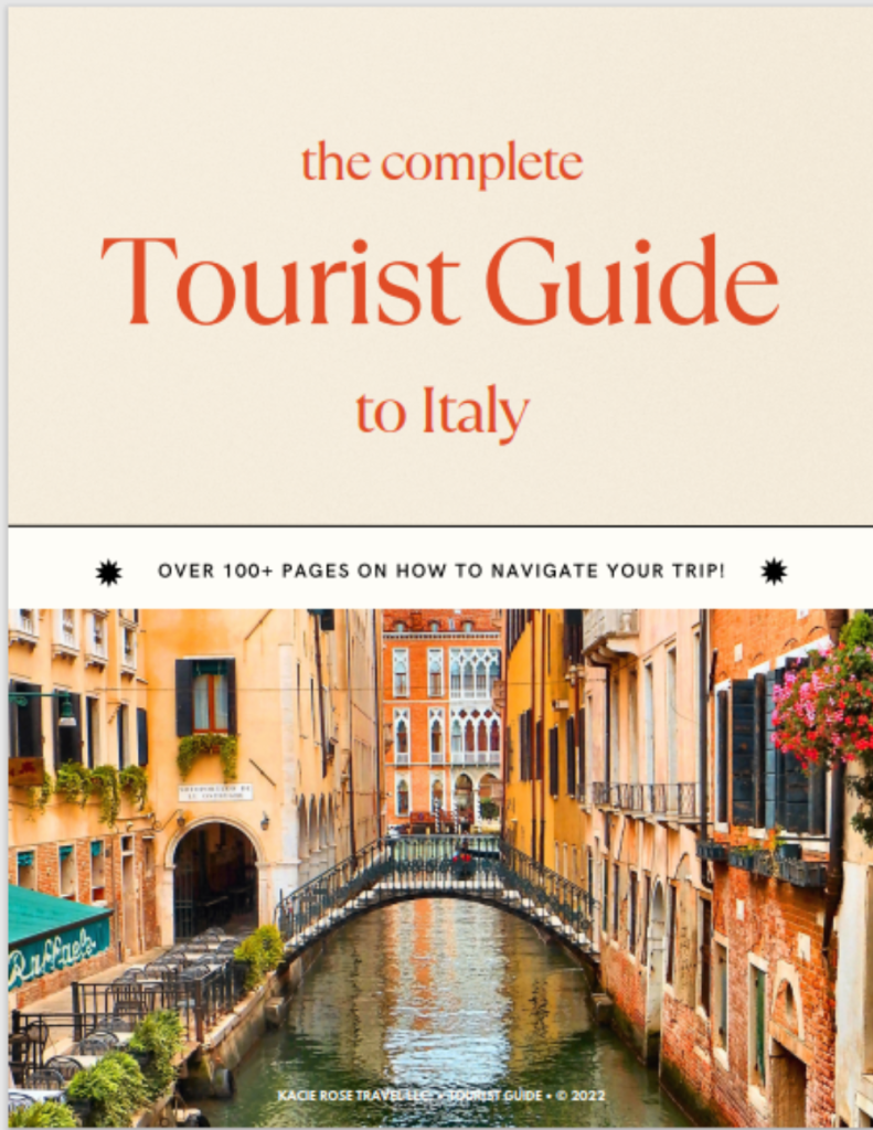 The Complete Tourist Guide To Italy Kacie Rose Travel 4862