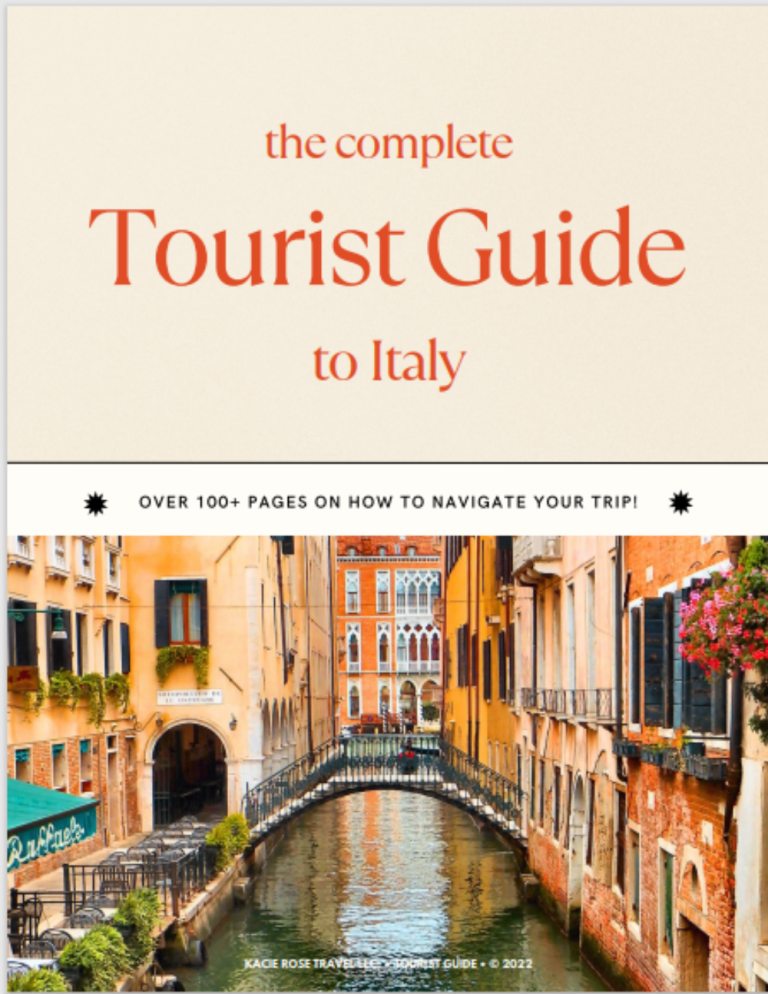 The Complete Tourist Guide to Italy - Kacie Rose Travel